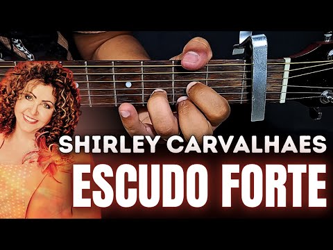 Escudo Forte - Shirley Carvalhaes