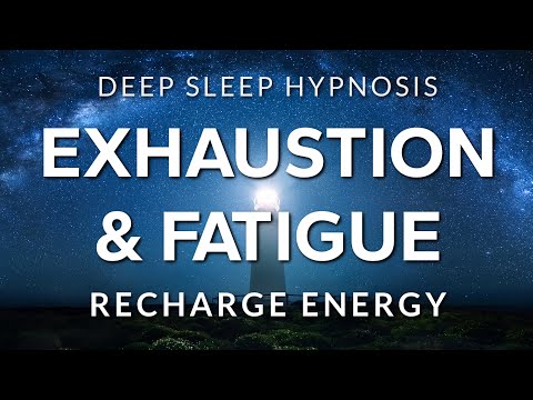 Sleep Hypnosis for Exhaustion, Depletion & Fatigue | Recharge Energy in Deep Rest