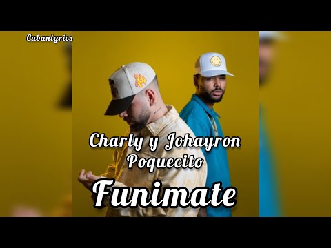 Charly y Johayron ft Pokercito Funimate Letra Oficial