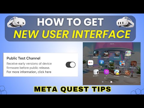 Get the New User Interface on Meta Quest 3 & 3s - Enable Public Test Channel - Meta Quest Tips