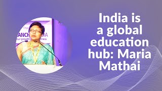 India is a global education hub: Maria Mathai image