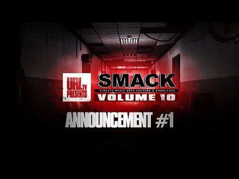 URL SMACK VOL 10  ANNOUNCEMENT #1 (12/10 LIVE & FOR FREE)