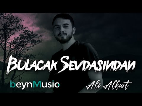 Ali Alkurt - Bulacak Sevdasından (Orijinal Kayıt, Klip)