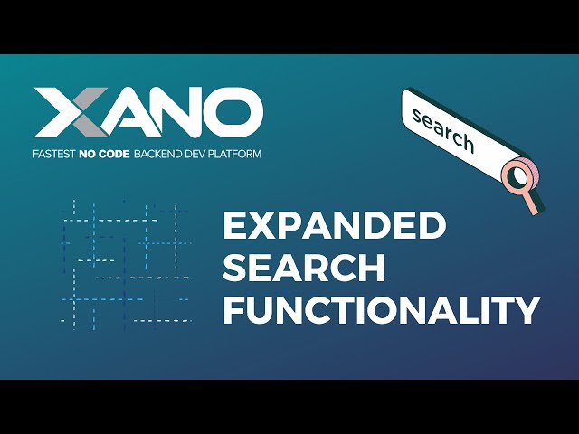 Fuzzy Search in Xano - NEW expanded search functionality!