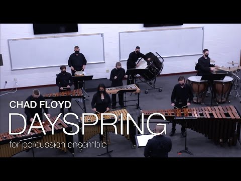 DaySpring for Percussion Ensemble by Chad Floyd