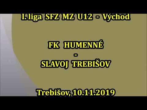I.liga SFZ MŽ U12 - Východ -  FK Humenné vs. Slavoj Trebišov (Trebišov, 10.11.2019)