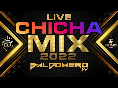 MIX  CHICHA LIVE 1 ✘ DJ BALDOMERO