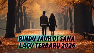 Download lagu Rindu Jauh Di Sana - Bungas Band Suno Al Lirik Lagu Terbaru 2026 Rindu Tapi Malu mp3 Download lagu Rindu Jauh Di Sana - Bungas Band Suno Al Lirik Lagu Terbaru 2026 Rindu Tapi Malu mp3