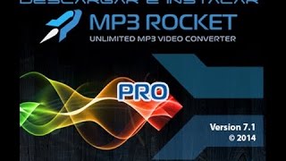 How To Download Mp3rocket Pro  *320 Kb S*  For ! 100%working ! Easy Steps! :d