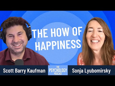 Sonja Lyubomirsky || The How of Happiness