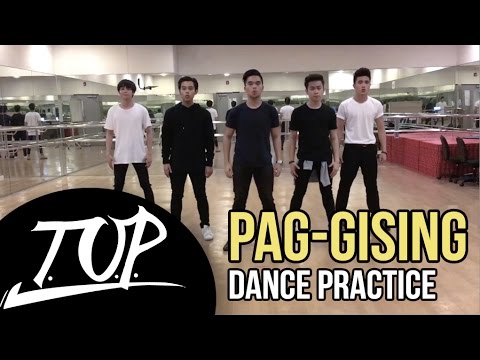 'PAG-GISING' Dance Practice - Top One Project