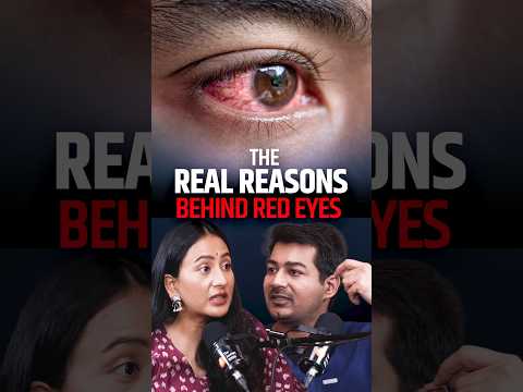 The Real Reasons Behind Red Eyes