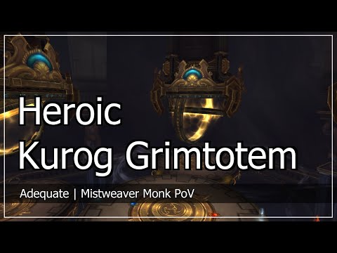 Adequate - Kurog Grimtotem (Heroic)