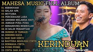 Download lagu MAHESA MUSIC FULL ALBUM TERBARU || KERINDUAN || SALAH APA || MUTIARA || DANGDUT LAWAS KOPLO TERBARU mp3