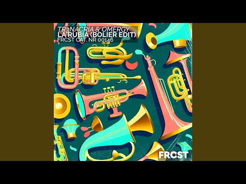 La Rubia (Bolier Edit)