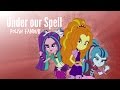 Equestria Girls : Rainbow Rocks - Under Our Spell ...