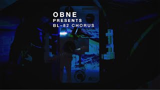 Video thumbnail for OBNE Presents BL-82 Chorus Variable Clock Effector by Old Blood Noise Endeavors