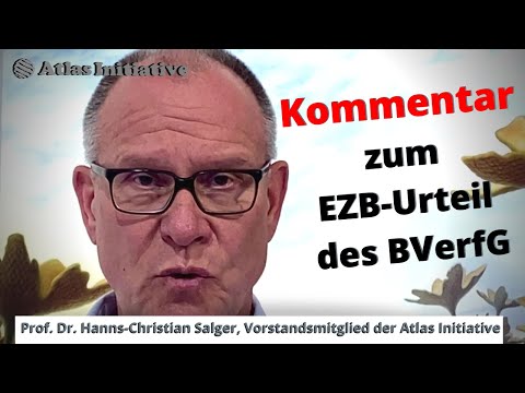 Prof. Dr. Hanns-Christian Salger über das aktuelle EZB - Urteil des Bundesverfassungsgerichts