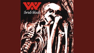 Dried Blood (Radical Cut)