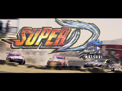 SUPER-D MATSURI 2018 // NAKAMURA RETURNS WITH FRIENDS
