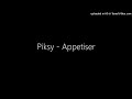 Piksy Appetiser