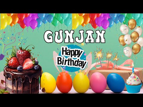 Happy Birthday Gunjan, Birthday of Gunjan, Best Birthday Wishes