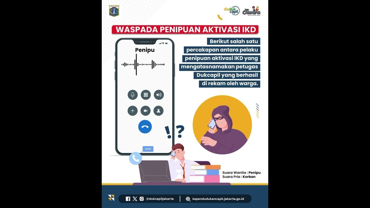 ‼️Beware of IKD Activation Fraud in the Name of Dukcapil #dukcapiljakarta #dkijakarta #ikd