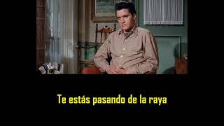 ELVIS PRESLEY - Steppin&#39; out of line ( con subtítulos en español ) BEST SOUND