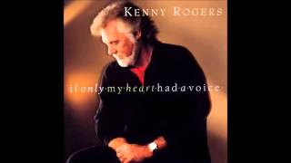 Kenny Rogers - If Only My Heart Had A Voice