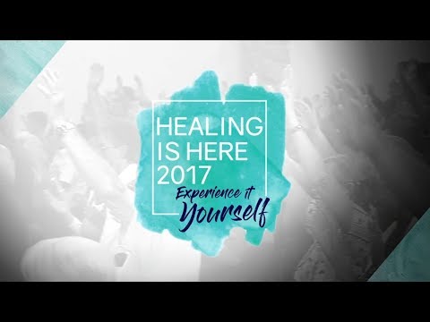 Healing Is Here 2017: Day 4, Session 17 - Daniel Kolenda