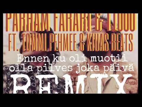 Pärham Färari & T1000 feat Tommi Pehmee & Kiuas Beats - EOMOPJP REMIX