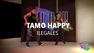 Tamo Happy - Ilegales - Zumba Fitness - Flow Dance+Fitness