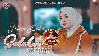 Download lagu Mira Putri - Salahmu Sendiri ( Musik Video) mp3