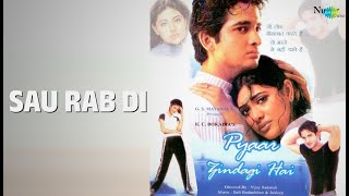 Download lagu Sau Rab Di | Pyar Zindagi Hai | Abhijeet | Alka Yagnik mp3 Download lagu Sau Rab Di | Pyar Zindagi Hai | Abhijeet | Alka Yagnik mp3