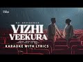 Vizhi Veekura Karaoke With Lyrics Sai Smriti Adesh Krishna Think Indie ‪Sai Abhyankkar‬