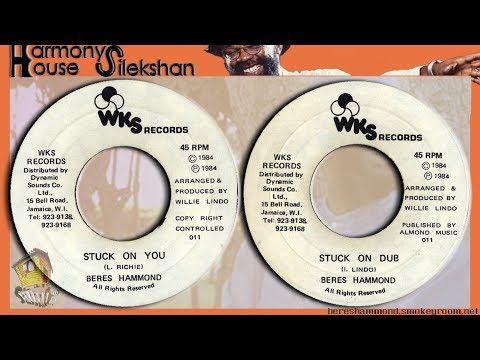 STUCK ON YOU + VERSION ⬥Beres Hammond⬥