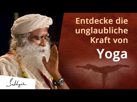 Die unglaubliche Kraft des klassischen Hatha Yoga | Sadhguru