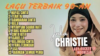 Download lagu Inka Cristy – Kumpulan Lagu Terbaik | Nostalgia Pop Indonesia Penuh Kenangan mp3