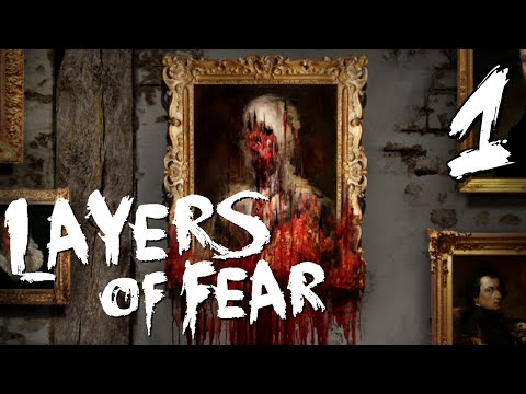 Layers of Fear - Best Horror Game in Years, Manly Let's Play Pt.1