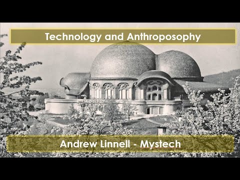 Anthroposophy and Technology - Andrew Linnell talks about technology and trans-humanism