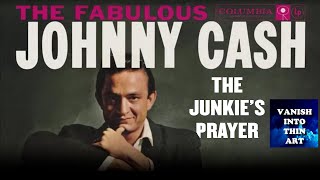 The Junkie&#39;s Prayer