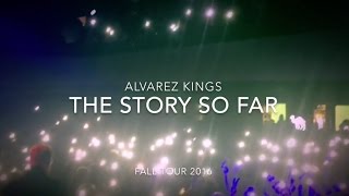 Alvarez Kings - The Story So Far: Melanie Martinez Tour 2016