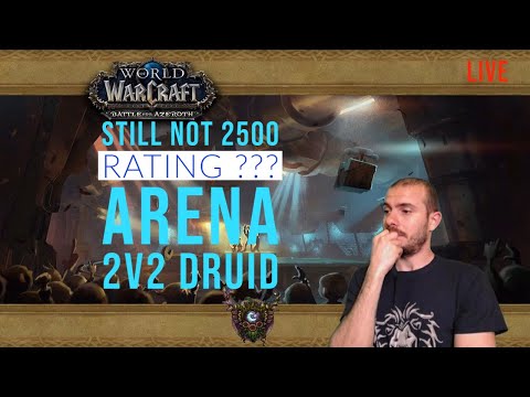 Resto Druid 8.3 Arena 2v2 | STUCK AT 2400