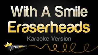 Eraserheads - With A Smile (Karaoke Version)