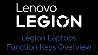 2020 Lenovo Legion Laptops - Function Keys Overview