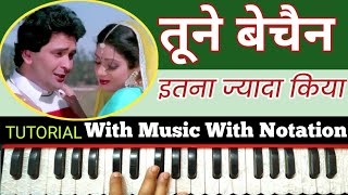 Download lagu Tune Bechain Itna Ziada Kiya | Superhit Song On Harmonium With Notation By Lokendra Chaudhary || mp3