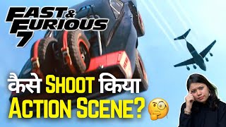 Fast & Furious 7 में कैसे Shoot किया Plane & Cars का Action Scene? 😱 | Factoavtion | Purnima Kaul