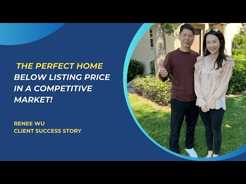 How Renee Wu Secured the Perfect Home in a Competitive Market! - YHSGR Client Success Story