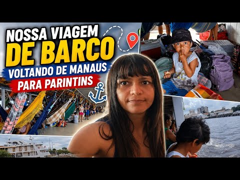 Nossa viagem de volta| De Manaus pra Parintins
