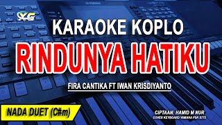 Download lagu RINDUNYA HATIKU - Karaoke Koplo Nada Wanita (FIRA CANTIKA X IRWAN KRISDIYANTO) mp3 Download lagu RINDUNYA HATIKU - Karaoke Koplo Nada Wanita (FIRA CANTIKA X IRWAN KRISDIYANTO) mp3